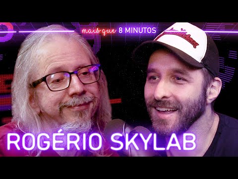 Mais que 8 Minutos #085 (Rogério Skylab)