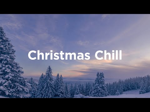 Christmas Chillout ☃️ Chill House