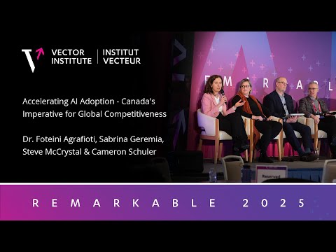 Panel: Accelerating AI Adoption - Canada's Imperative for Global Competitiveness