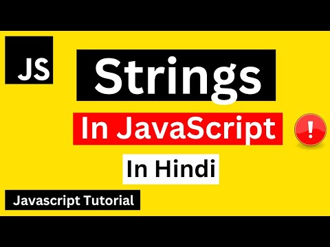 JavaScript String Methods | String in JavaScript in Hindi | JavaScript Tutorial