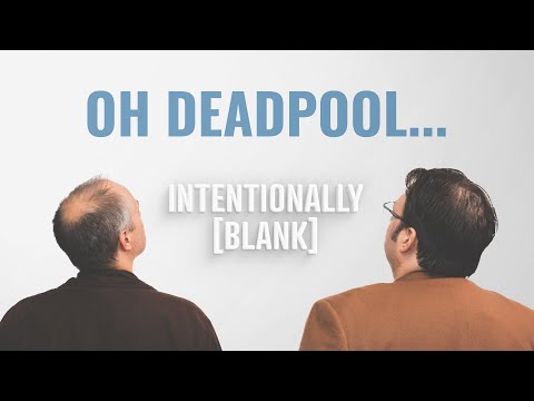 Which Deadpool is the Best Deadpool — Intentionally Blank EP. 207