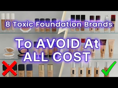 8 Foundation Brands With TOXIC Ingredients To AVOID (And 2 That Are ACTUALLY Clean)