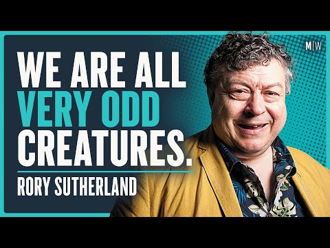 19 Of Human Behaviour's Weirdest Quirks - Rory Sutherland