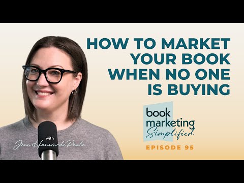 How to Market Your Book When No One Is Buying