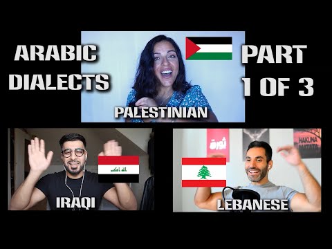 COMPARING ARABIC DIALECTS- Palestinian Vs Lebanese Vs Iraqi - Part1