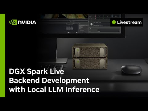 DGX Spark Live: Backend Development with Local LLM Inference