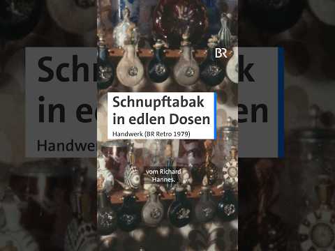 Handgemacht! Edle Dosen für den Schnupftabak | 1979 | BR #retro #schnupftabak