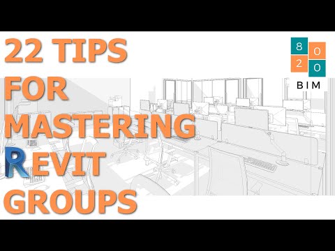 22 Great Tips for Mastering Revit Groups