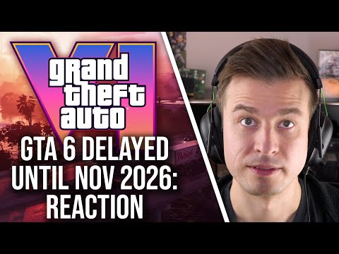 Grand Theft Auto 6 Delayed Until Nov 2026: Reaction
