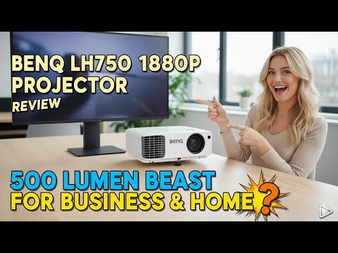 BenQ LH750 1080P Projector Review: 5000 Lumen BEAST for Business & Home