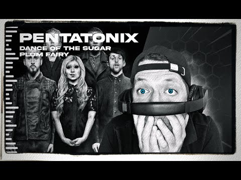 Pentatonix - Dance of the Sugar Plum Fairy (REACTION)