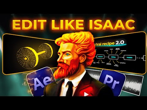 How To Make Videos Like Isaac // In-depth tutorial