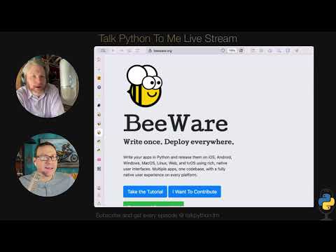 BeeWare and the State of Python on Mobile - Talk Python to Me Ep. 499