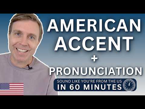 SOUND LIKE YOU'RE FROM THE US! 🇺🇸 1-Hour Deep-Dive into American Accent, Pronunciation, & Culture