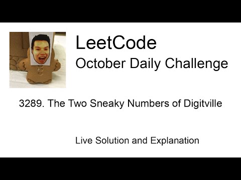 Daily Leetcode #2040: Oct 31, 2025 - 3289. The Two Sneaky Numbers of Digitville