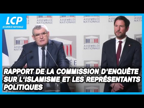 Rapport de la commission d'enquête sur les liens entre mouvements politiques et islamisme