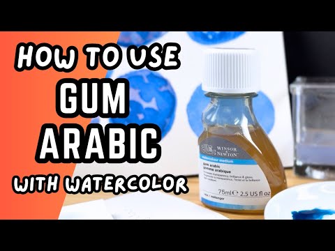 How to Use Gum Arabic with Watercolor