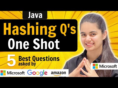 Hashing in Java | One Shot | 5 Best Questions