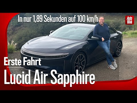Lucid Air Sapphire (2024) | So fährt die stärkste Limousine der Welt | mit Thomas Geiger