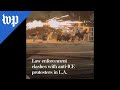 Law enforcement clashes with anti-ICE protests in L.A.