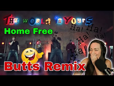 Laughing my BUTT off! | Home Free - The Butts Remix | Reaction