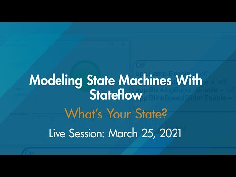 Modeling State Machines with Stateflow | What's Your State?