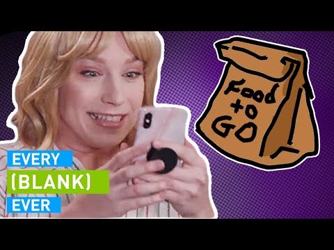 EVERY FOOD DELIVERY EVER