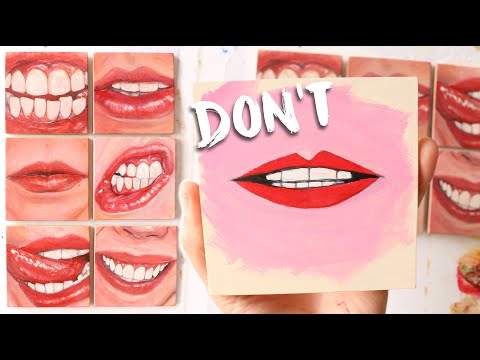 Do's, Don'ts, + The Art of Painting Realistic Mouths