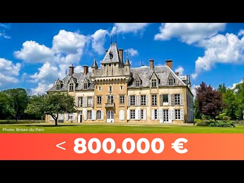 5 Châteaux à Moins de 800.000 €. Lequel Je Choisirais ?