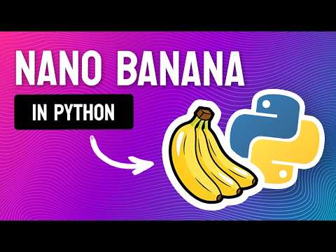 Create AMAZING Images with Google's Nano Banana API in Python