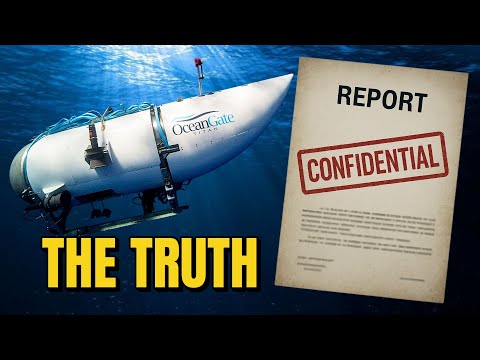10 SHOCKING Secrets Revealed in the OceanGate Titan Sub Final Report