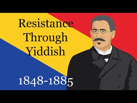 Resistance Through Yiddish (1848-1885)