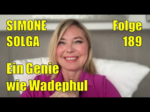 Simone Solga: Ein Genie wie Wadephul | Folge 189