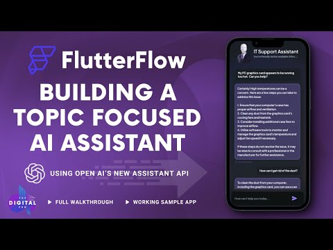 Building an IT AI Assistant with #OpenAI's Latest Assistant API in #FlutterFlow