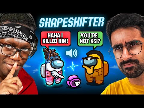 SIDEMEN AMONG US PROXIMITY CHAT: SHAPESHIFTER SPECIAL