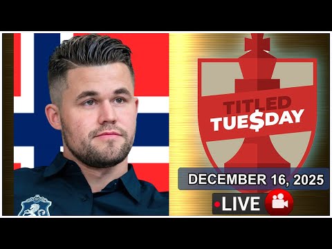 🔴 Magnus Carlsen | Titled Tuesday | December 16, 2025