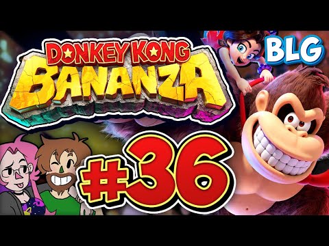 Lets Play Donkey Kong Bananza - Part 36 - WHY ARE YOU HERE??