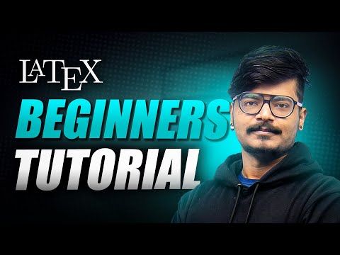 LaTeX - Complete guide for Beginners 🔥 Must have skill 🤯