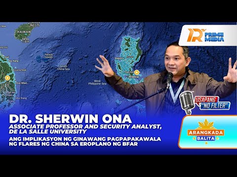 Ano ang Implikasyon ng Pagpapakawala ng Flares ng China sa Eroplano ng BFAR? | Arangkada Balita