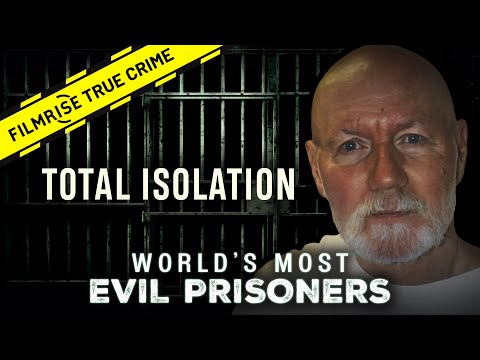He Spent Years in Solitary Confinement | World’s Most Evil Prisoners