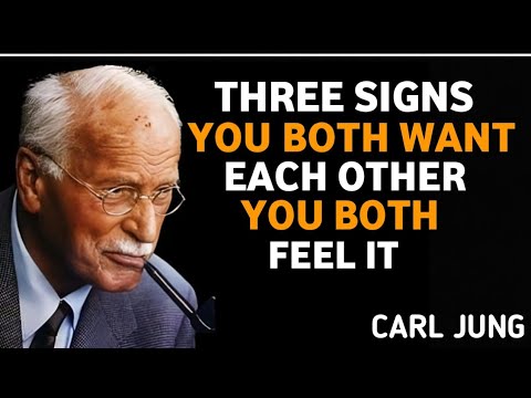 Three Silent Signs You Both Desire Each Other | Carl Jung