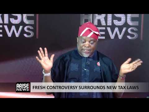 Fresh Controversy Surrounds New Tax Laws - Tope Fasua 