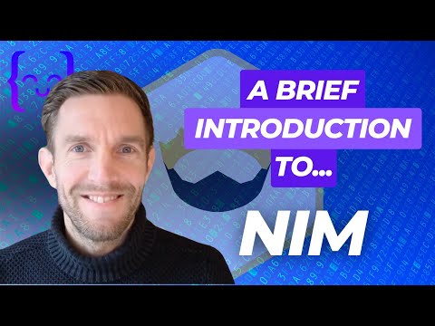 A Brief Introduction to Nim