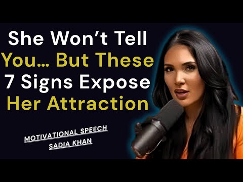 She Won’t Tell You… But These 7 Signs Expose Her Attraction | Sadia Khan Psychology