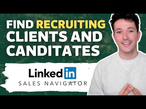 How To Use Linkedin Sales Navigator For Recruiting? [2025] - Find Recruiting Client & Candidates