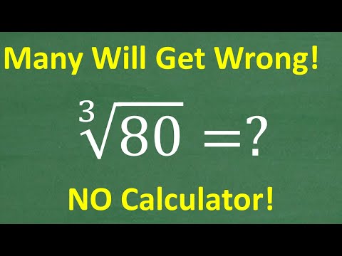 What’s the Cube Root of 80? Most People Don’t Really Understand Roots!