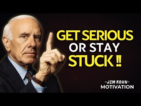 Your Life Won’t Change Until You Get Serious About It | Jim Rohn Motivation
