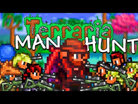 Terraria Manhunt...and I'm the one being hunted