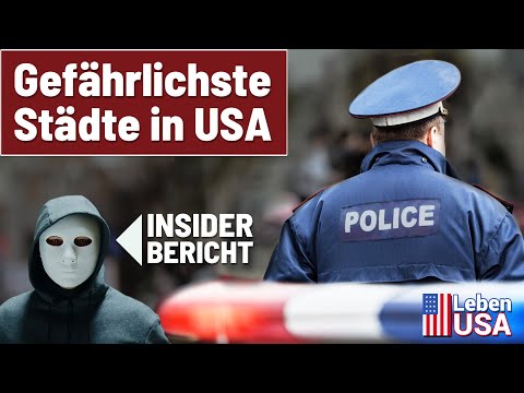 Die 6 gefährlichsten Städte in den USA