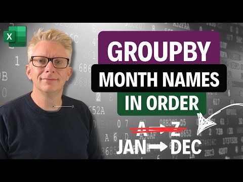 Excel GROUPBY Problem Solved: Sort Months the Right Way